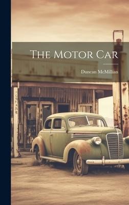 The Motor Car