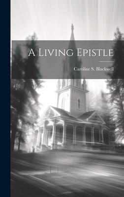 A Living Epistle