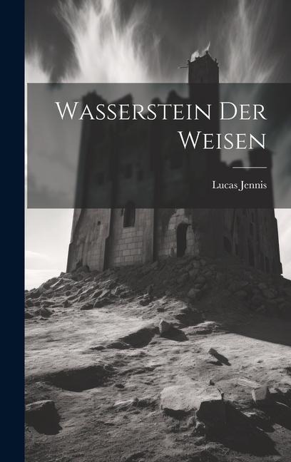 Wasserstein Der Weisen