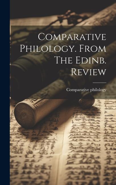 Comparative Philology. From The Edinb. Review