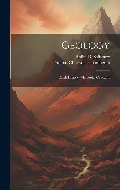 Geology: Earth History: Mesozoic, Cenozoic
