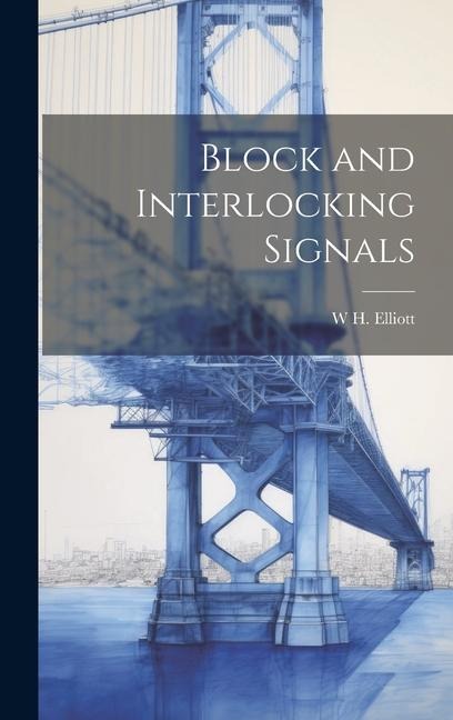 Block and Interlocking Signals