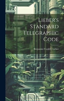 Liebers Standard Telegraphic Code