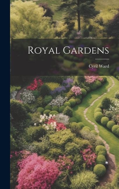 Royal Gardens