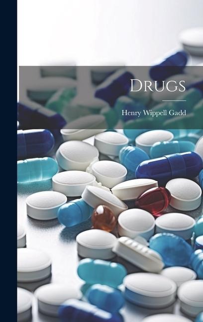 Drugs