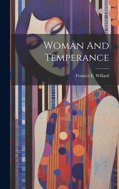 Woman And Temperance
