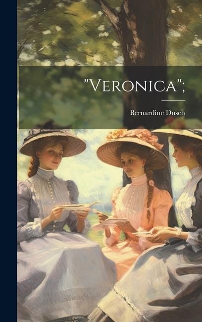 "Veronica";