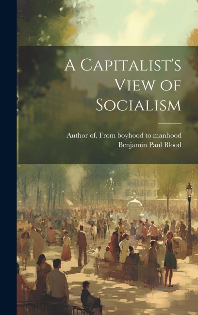A Capitalists View of Socialism