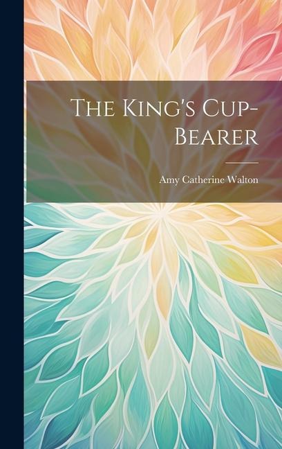 The King's Cup-Bearer
