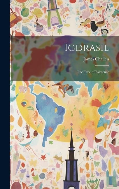 Igdrasil: The Tree of Existence