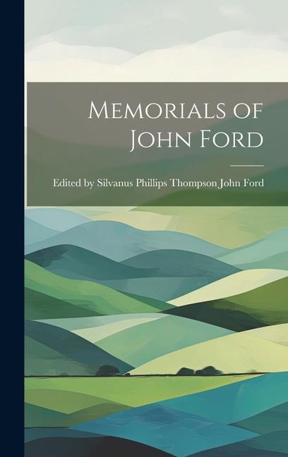 Memorials of John Ford