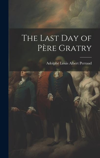 The Last Day of Père Gratry