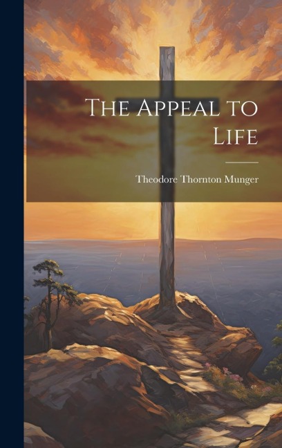 The Appeal to Life