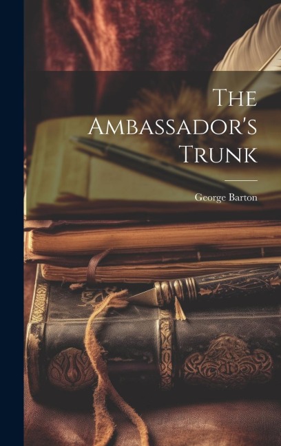 The Ambassadors Trunk