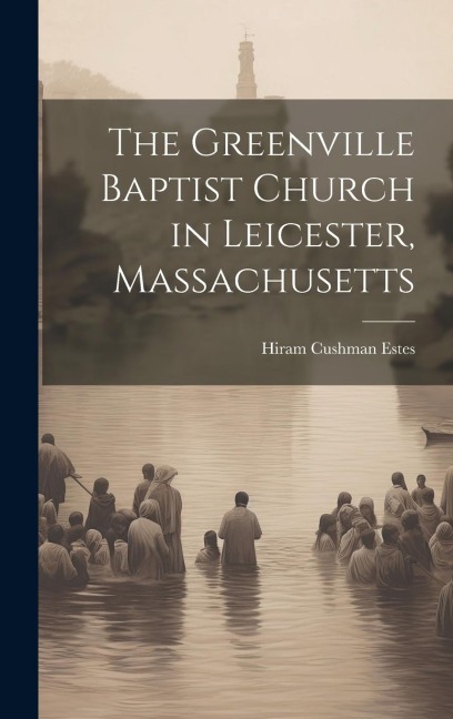 The Greenville Baptist Church in Leicester, Massachusetts