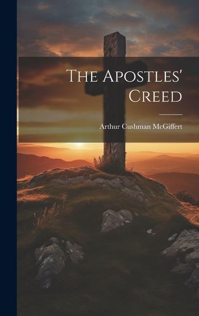 The Apostles Creed