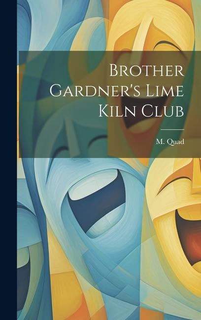 Brother Gardners Lime Kiln Club