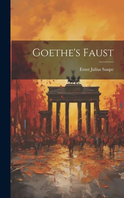 Goethes Faust