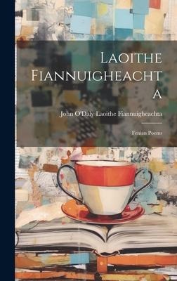 Laoithe Fiannuigheachta: Fenian Poems