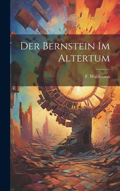 Der Bernstein im Altertum