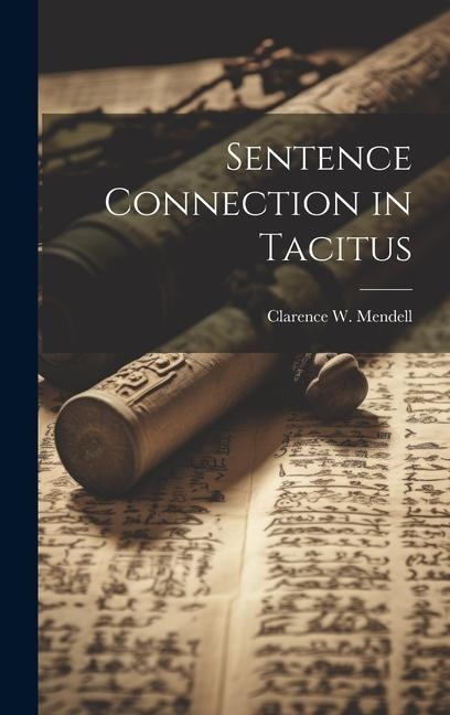 Sentence Connection in Tacitus