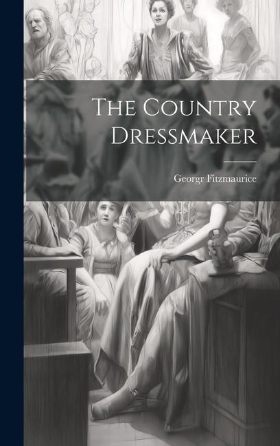 The Country Dressmaker