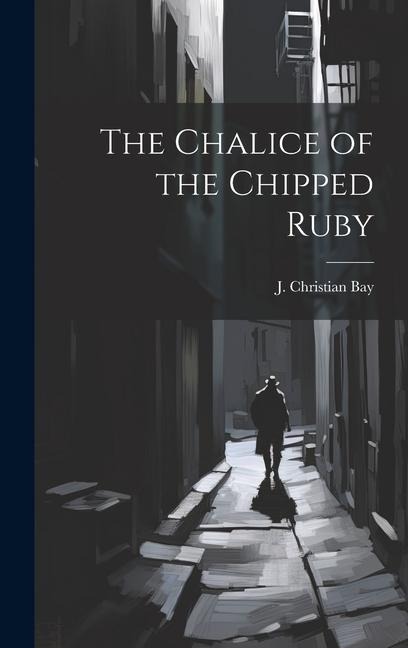 The Chalice of the Chipped Ruby