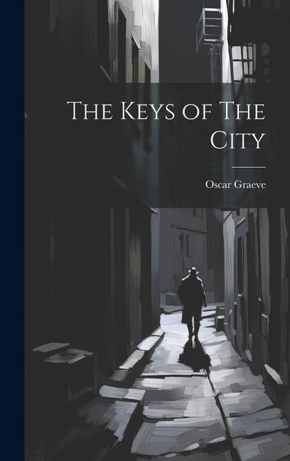 The Keys of The City