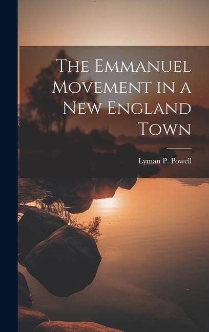 The Emmanuel Movement in a New England Town