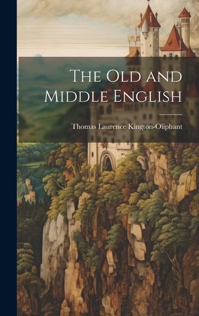 The Old and Middle English