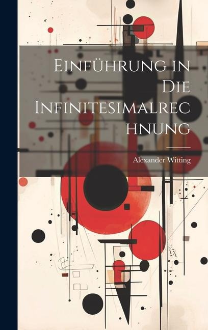 Einführung in die Infinitesimalrechnung