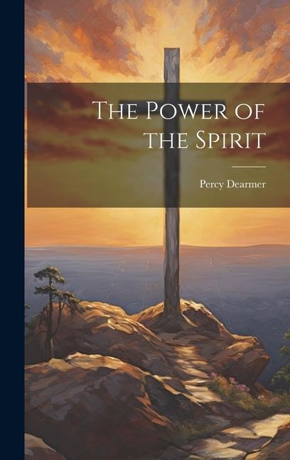 The Power of the Spirit