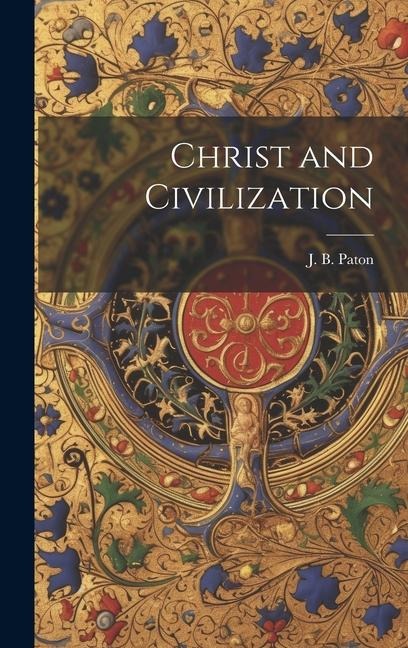 Christ and Civilization
