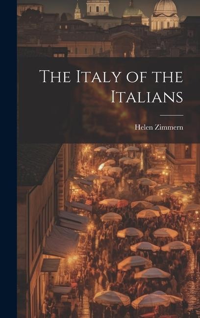 The Italy of the Italians