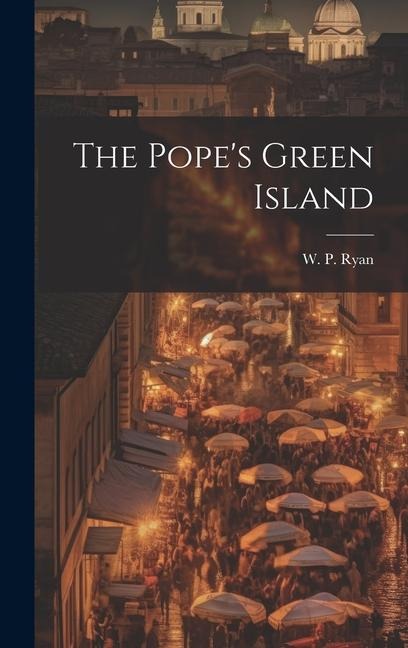 The Popes Green Island