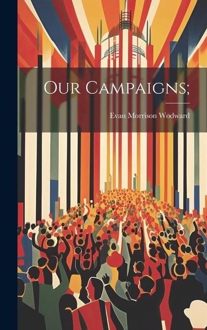 Our Campaigns;
