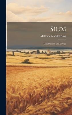 Silos: Construction and Service