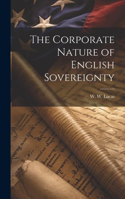 The Corporate Nature of English Sovereignty