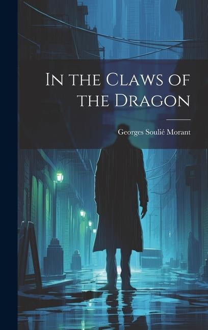 In the Claws of the Dragon
