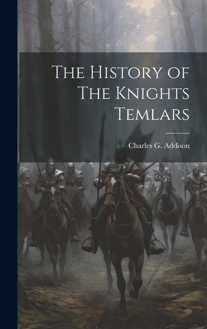 The History of The Knights Temlars