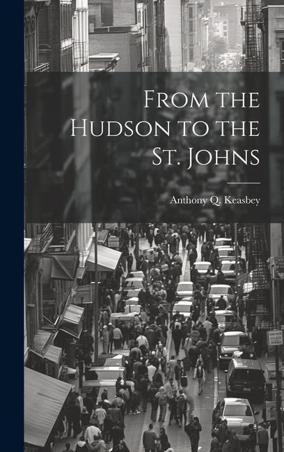 From the Hudson to the St. Johns
