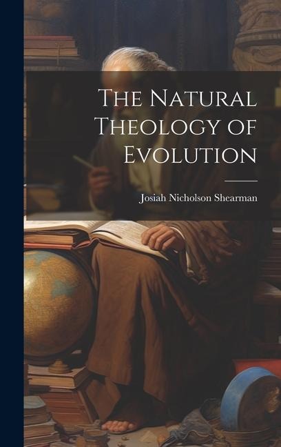 The Natural Theology of Evolution
