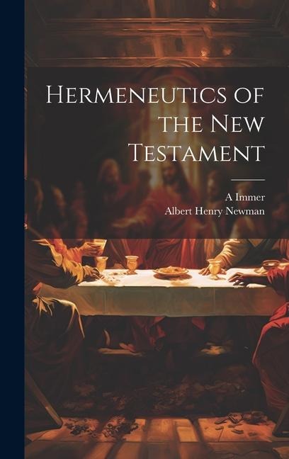 Hermeneutics of the New Testament