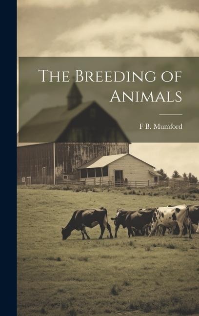 The Breeding of Animals