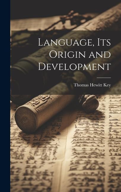 Language, its Origin and Development