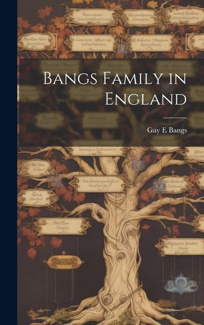 Bangs Family in England