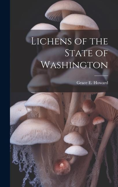 Lichens of the State of Washington