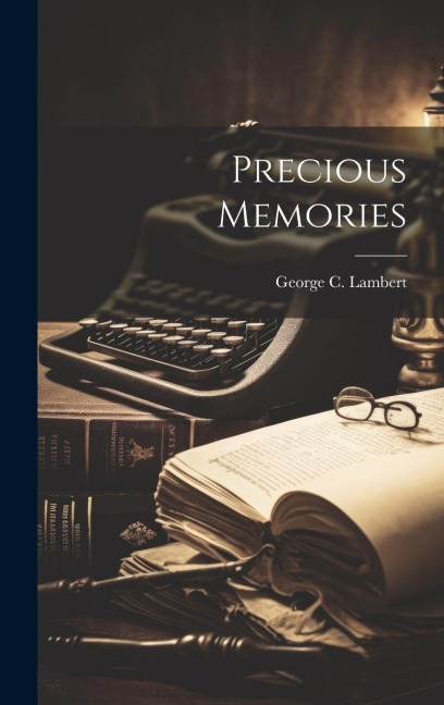 Precious Memories