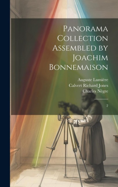Panorama Collection Assembled by Joachim Bonnemaison: 2