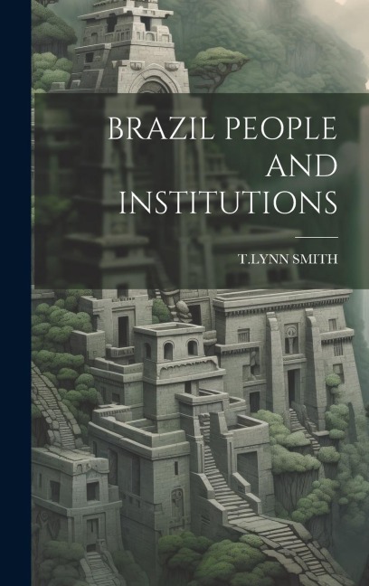 Brazil People and Institutions